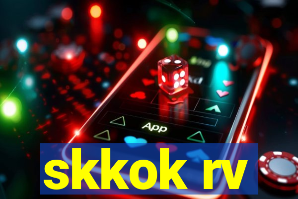 skkok rv